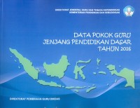 Data pokok guru jenjang pendidikan dasar tahun 2016