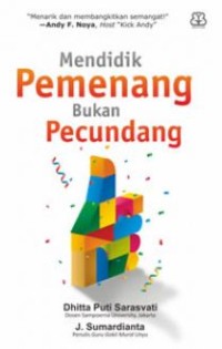 Mendidik pemenang bukan pecundang