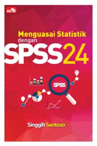 Menguasai statistik dengan SPSS 24