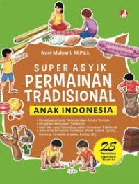 Super asyik permainan tradisional anak Indonesia