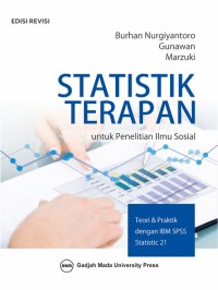 Statistik terapan untuk penelitian ilmu sosial: teori dan praktik dengan IBM SPSS statistic 21