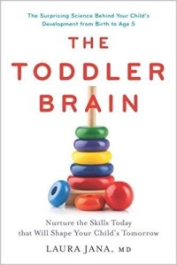 The toodler brain