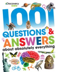 1001 question & answer about absolutely everything