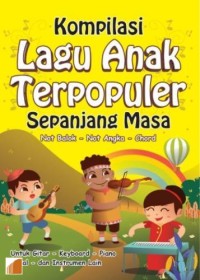 Kompilasi lagu anak terpopuler sepanjang masa