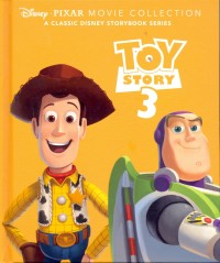 Disney pixar movie collection a classic disney storybook series : Toy story 3