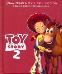 Disney movie collection a classic disney storybook series : Toy story 2