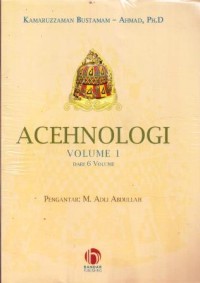 Acehnologi: Vol 1 dari 6 Volume