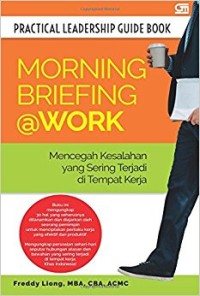 Morning briefing @work: mencegah kesalahan yang sering terjadi di tempat kerja