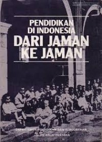 Pendidikan di Indonesia dari jaman ke jaman