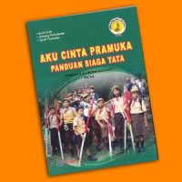 Aku cinta pramuka panduan siaga tata