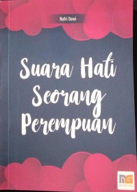 Suara hati seorang perempuan