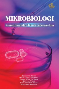 Mikrobiologi: konsep dasar dan teknik laboratorium
