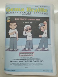 Majalah gema braille Indonesia edisi remaja : Hari Braille Sedunia 04 Januari 2023, No. 214 Januari-Februari