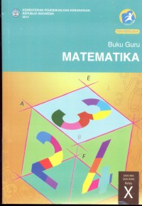 Matematika :buku guru (untuk SMA/MA/SMK/MAK kelas X)