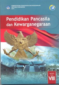 Pendidikan Pancasila dan kewarganegaraan (untuk SMP/MTs kelas VIII)