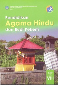 Pendidikan agama Hindu dan budi pekerti: SMP kelas VIII