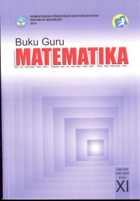 Matematika: buku guru (SMA/MA/SMK/MAK kelas XI)