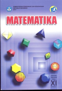 Matematika: SMA/MA/SMK/MAK kelas XI semester 1