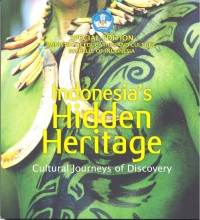 Indonesia's hidden heritage: cultural journey of discovery