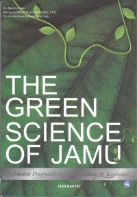 The green science of jamu: pendekatan pragmatik untuk kecantikan & kesehatan