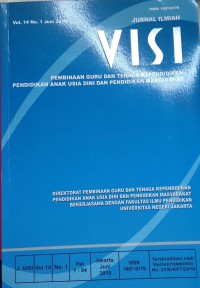 VISI: jurnal ilmiah,: Pembinaan Guru Tenaga Kependidikan, Pendidikan Anak Usia Dini dan Pendidikan Masyarakat, vol. 14 no. 2 Desember 2019