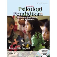 Psikologi pendidikan : membantu siswa tumbuh dan berkembang (jilid 2)