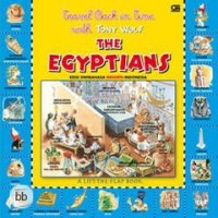 Travel back in the with Tony Wolf : the Egyptians