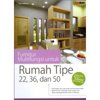 Furnitur multifingsi untuk rumah tipe 22, 36, dan 50