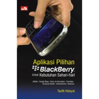 Aplikasi Pilihan BlackBerry Untuk Kebutuhan Sehari-Hari