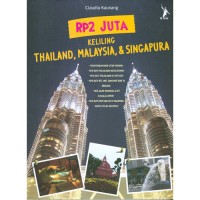 Rp2 juta keliling Thailand, Malaysia, & Singapura