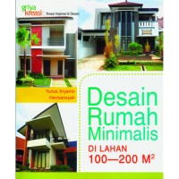 Desain rumah minimalis di lahan 100-200 m2