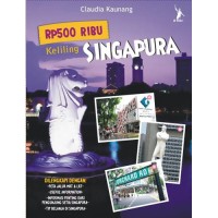 Rp500 ribu keliling Singapura