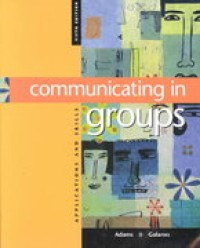 Communicating in groups :applications and skills