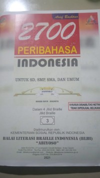 2700 Peribahasa Indonesia untuk SD, SMP, SMA, DAN umum jilid 3 braille