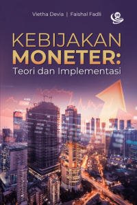 Kebijakan moneter: teori dan implementasi