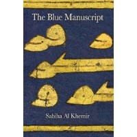 The blue manuscript = legenda kitab biru