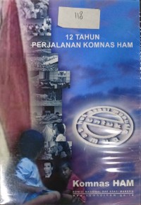 12 tahun perjalanan KOMNAS HAM