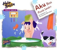 Halo balita : aku bisa mandi sendiri