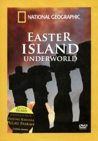 Amazing places : Easter Island : underworld