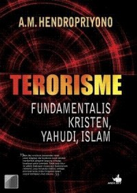 Terorisme :fundamentalis Kristen, Yahudi, Islam