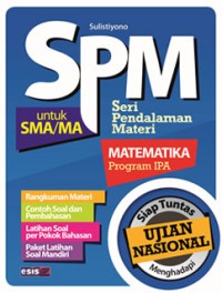 SPM seri pendalaman materi : Matematika program IPA