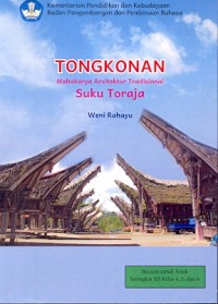 Tongkonan: mahakarya arsitektur tradisional Suku Toraja