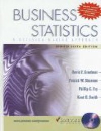 Business statistics: a decision making approach [CD]