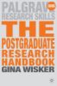 The postgraduate research handbook :succeed with your MA, MPhil, EdD and PhD