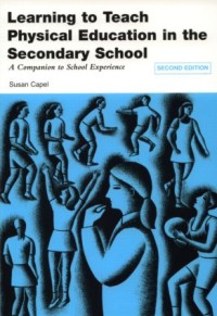 Learning to teach physical education in the secondary school: a companion to school experience
