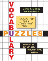 Vocabulary puzzles :the fun way to ace standardized tests