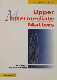 Upper intermediate matters : students' book