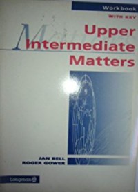 Upper intermediate matters : workbook