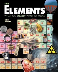 The elements :what you really want to know