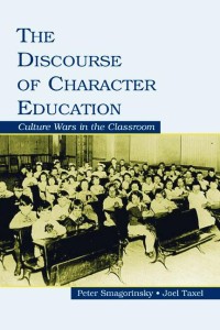 The discourse of character education :culture wars in the classroom